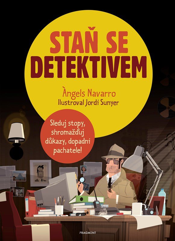 Levně Staň se detektivem - Ángels Navarro