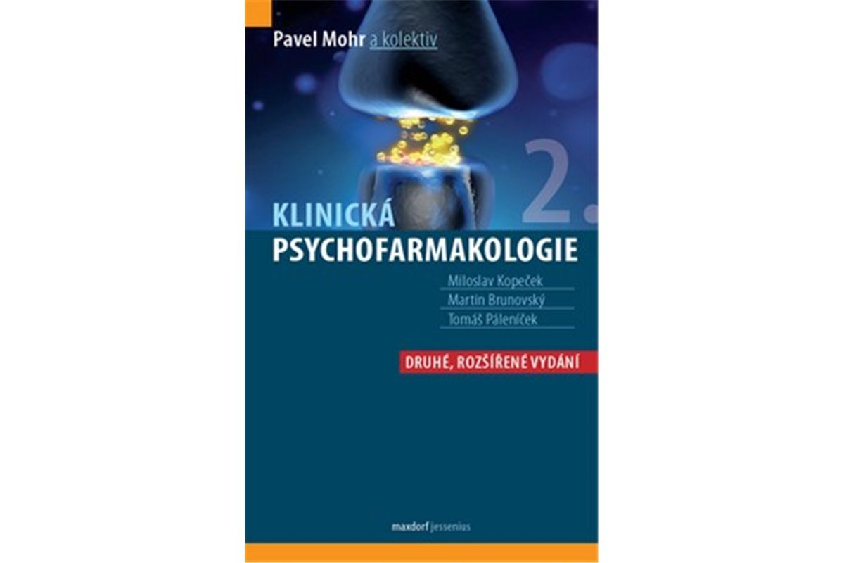 Levně Klinická psychofarmakologie, 2. vydání - Pavel Mohr