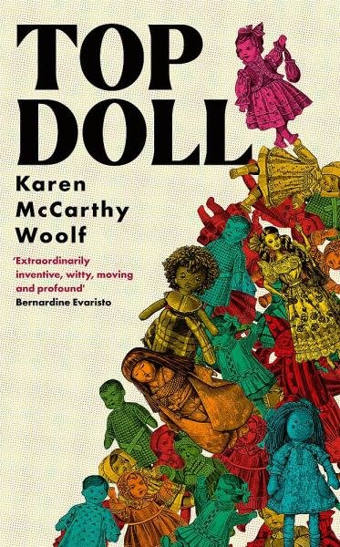 TOP DOLL: ´If you read one novel this year, let it be Top Doll´ Malika Booker - Karen McCarthy Woolf
