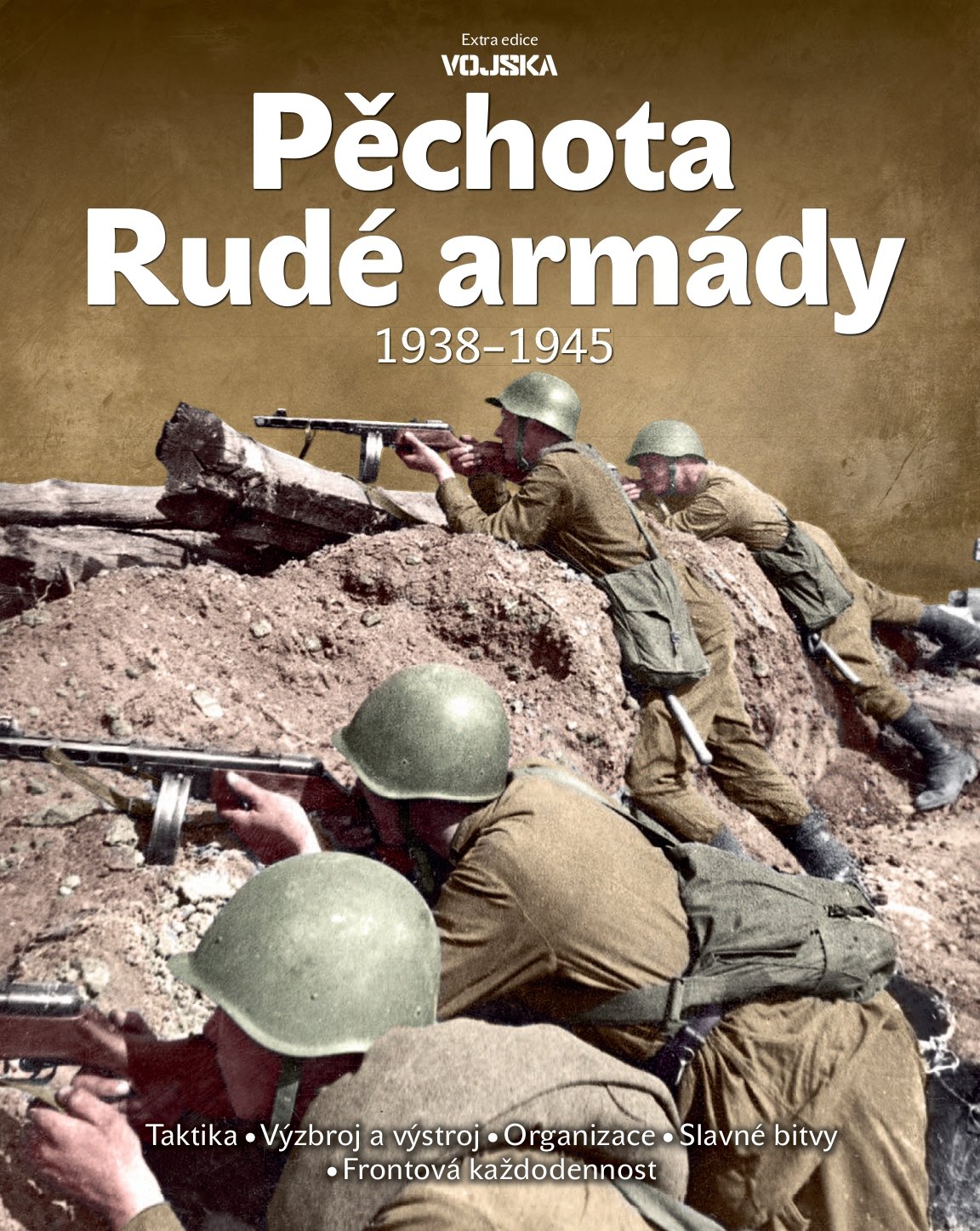 Pěchota Rudé armády 1938-1945 - Ondřej Varaďa