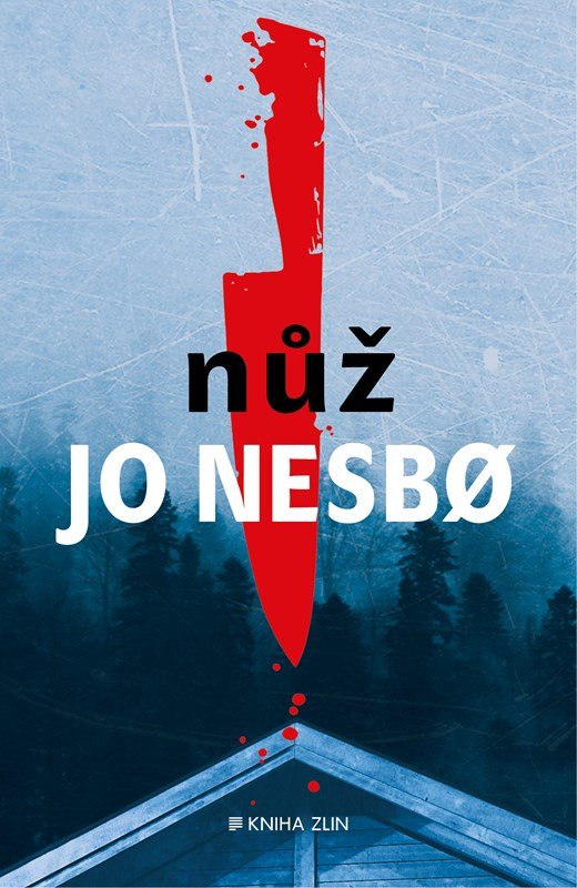 Nůž, 2. vydání - Jo Nesbo