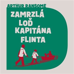 Levně Zamrzlá loď kapitána Flinta (CD) - Arthur Ransome