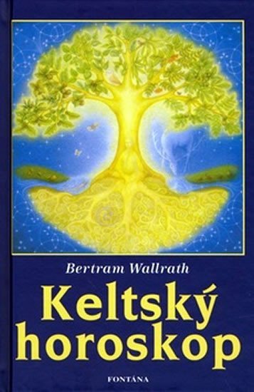 Levně Keltský horoskop - Bertram Wallrath