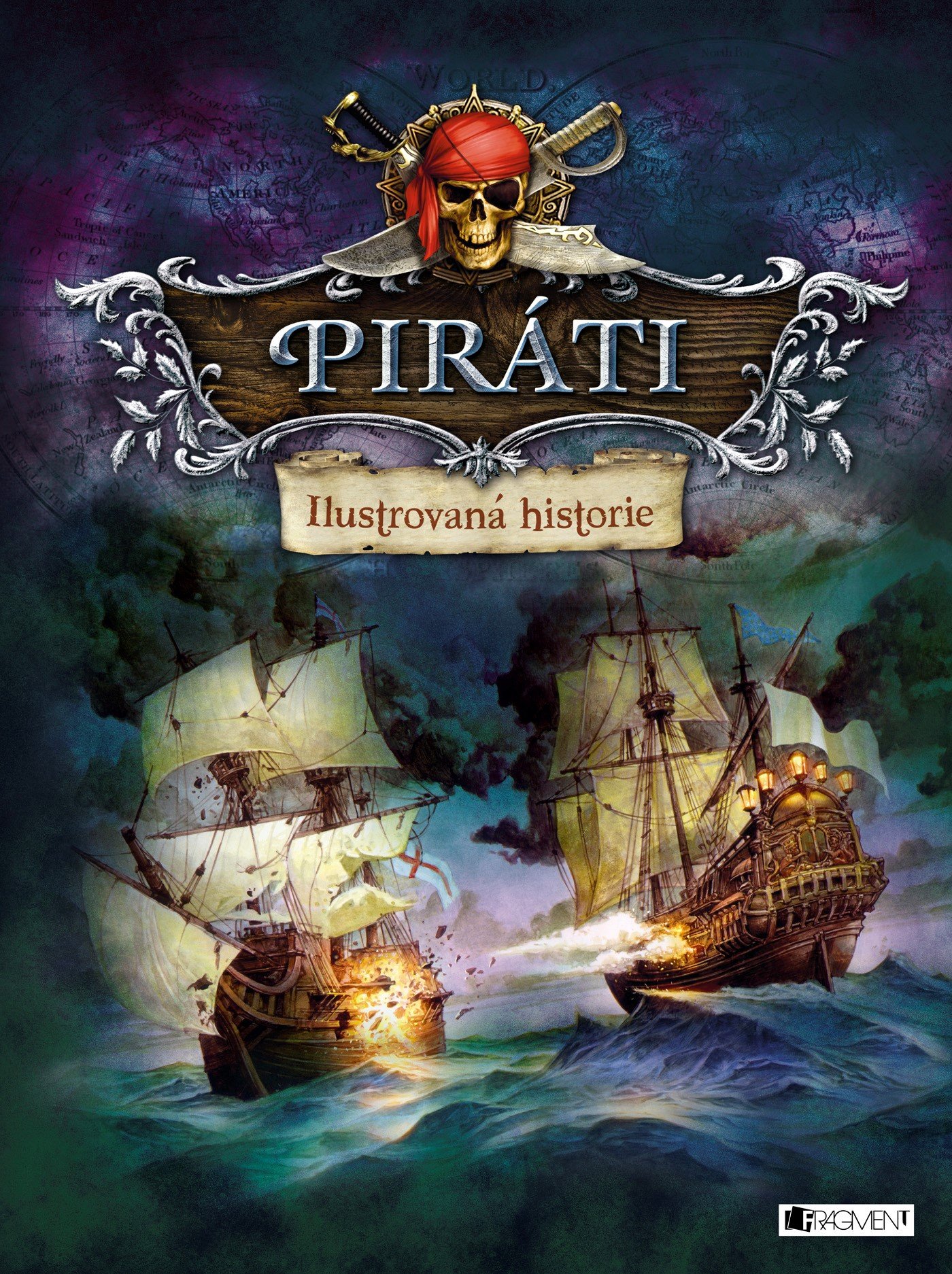 Piráti – Ilustrovaná historie - kolektiv autorů