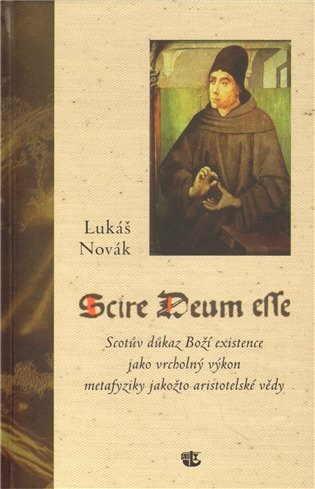 Levně Scire Deum esse - Lukáš Novák