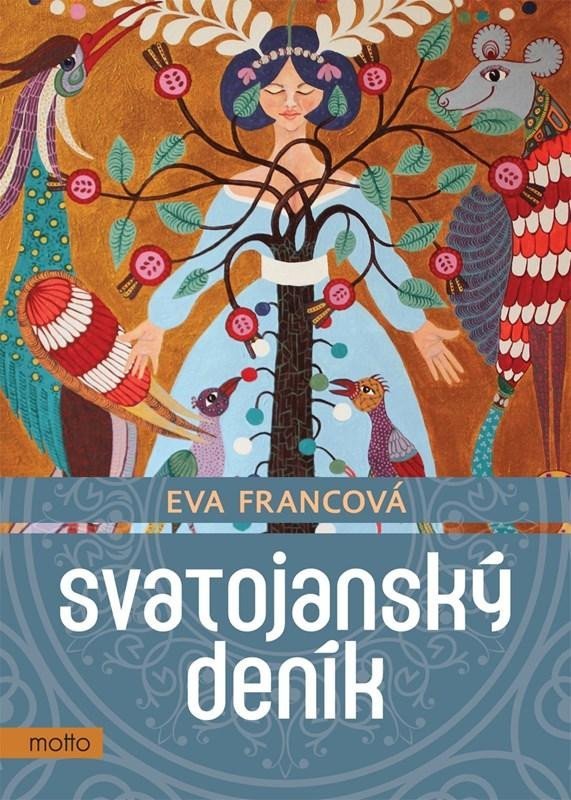 Levně Svatojanský deník - Eva Francová