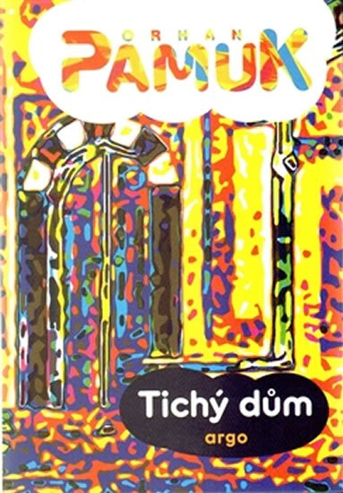 Levně Tichý dům - Orhan Pamuk