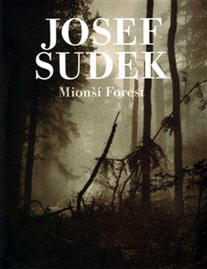 Levně Mionší Forest - Josef Sudek