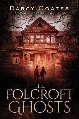 Levně The Folcroft Ghosts - Darcy Coates