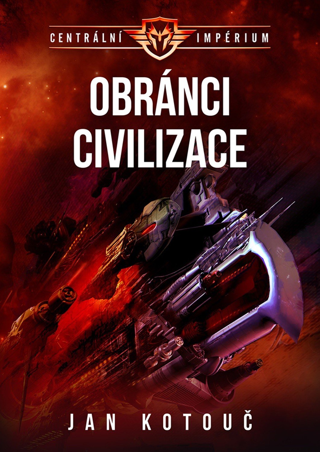 Levně Centrální impérium 3 - Obránci civilizace, 2. vydání - Jan Kotouč