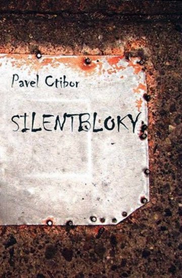 Levně Silentbloky - Pavel Ctibor