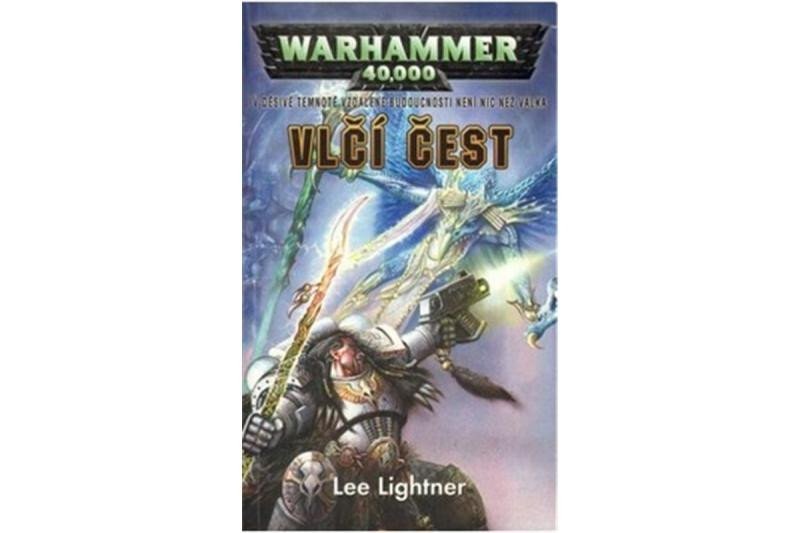 Levně Warhammer 40 000 Vlčí čest - Lee Lightner