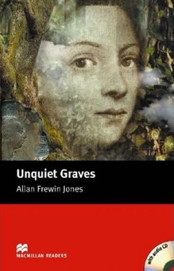 Levně Macmillan Readers Elementary: Unquiet Graves T. Pk with CD - Allan Frewin Jones