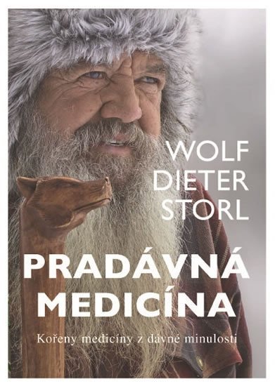 Levně Pradávná medicína - Kořeny medicíny z dávné minulosti - Wolf-Dieter Storl
