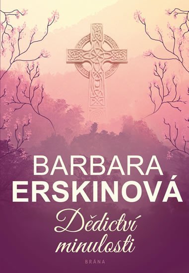 Levně Dědictví minulosti - Barbara Erskine
