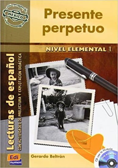 Levně Serie Hispanoamerica Elemental I - Presente perpetuo - Libro + CD