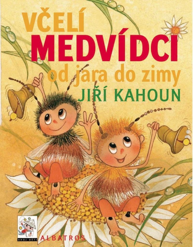 Včelí medvídci od jara do zimy, 3. vydání - Jiří Kahoun