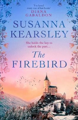 Levně The Firebird: the sweeping story of love, sacrifice, courage and redemption - Susanna Kearsley