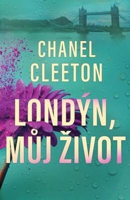 Levně Londýn, můj život - Chanel Cleetonová