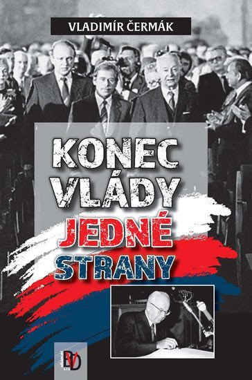 Levně Konec vlády jedné strany - Vladimír Čermák