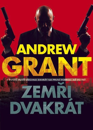 Levně Zemři dvakrát - Andrew Grant