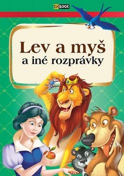 Levně Lev a myš a iné rozprávky