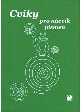 Cviky pro nácvik písmen, 2. vydání - Pišlova Miroslava Čížková