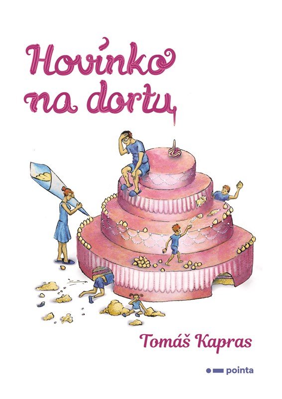 Levně Hovínko na dortu - Tomáš Kapras