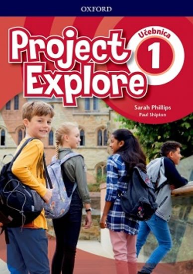 Levně Project Explore 1 Učebnica (SK Edition) - Sarah Phillips