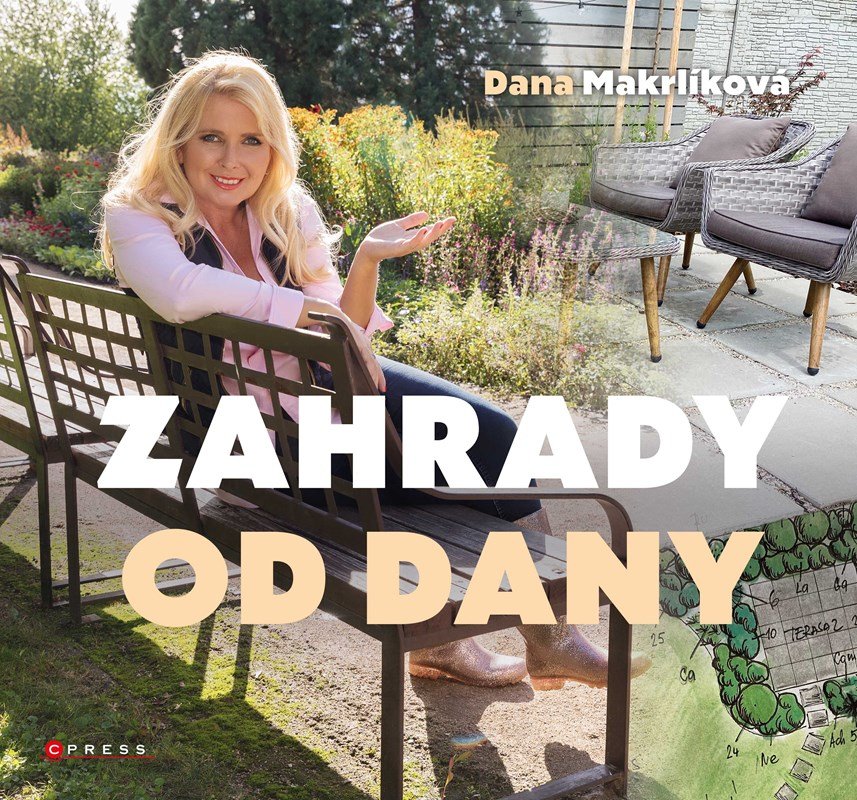 Levně Zahrady od Dany, 2. vydání - Dana Makrlíková