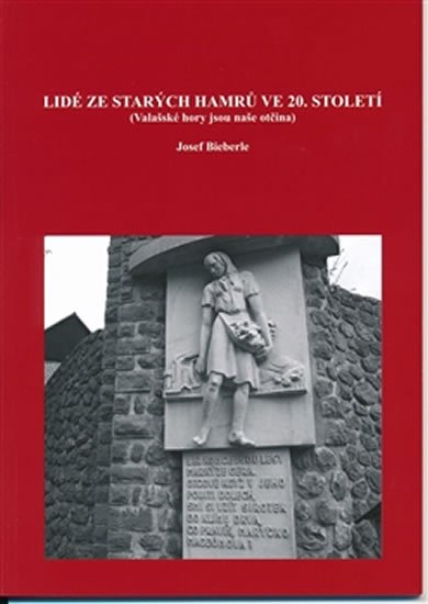 Levně Lidé ze Starých Hamrů ve 20. století - Josef Bieberle