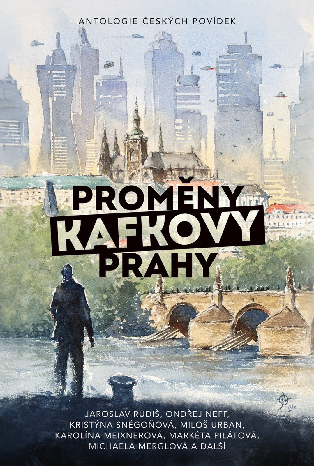 Levně Proměny Kafkovy Prahy - Jaroslav Kříž