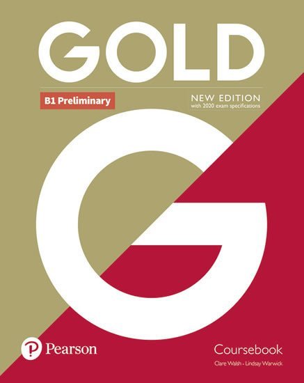 Levně Gold B1 Preliminary Coursebook - Clare Walsh