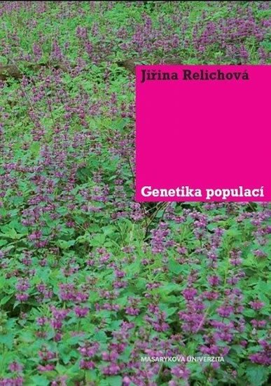 Levně Genetika populací - Jiřina Relichová