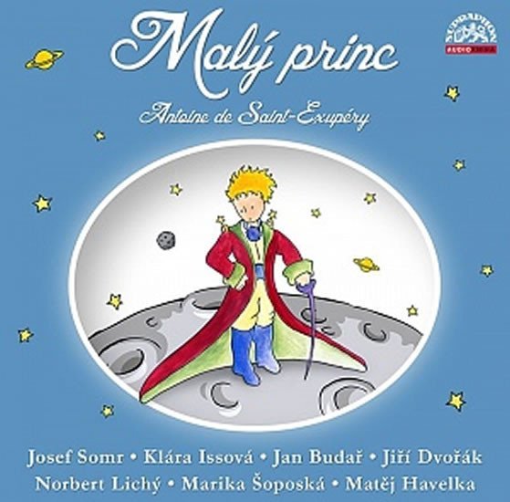 Malý princ / Dramatizace - CD - Antoine De Saint - Exupéry