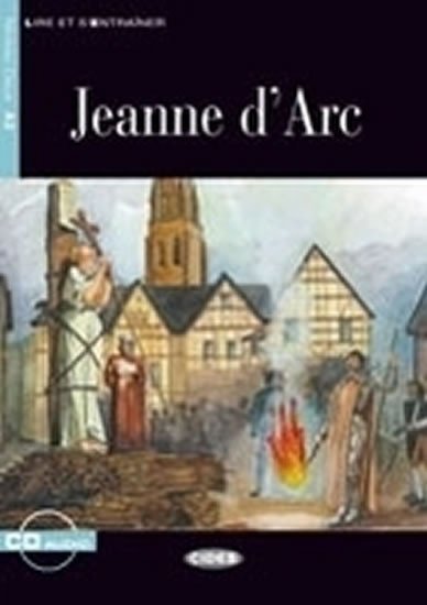 Levně Jeanne d´Are + CD (Black Cat Readers FRA Level 2) - L.