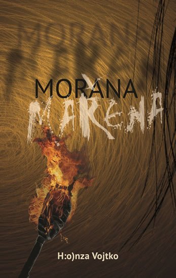 Morana Mařena, 1. vydání - Honza Vojtko