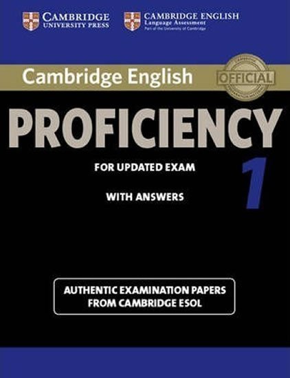 Levně Cambridge English Proficiency 1 for Updated Exam Students Book with Answers - Kolektiv autorů