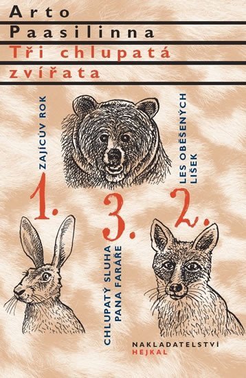 Levně Tři chlupatá zvířata - Arto Paasilinna
