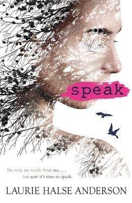 Speak - Laurie Halse Anderson