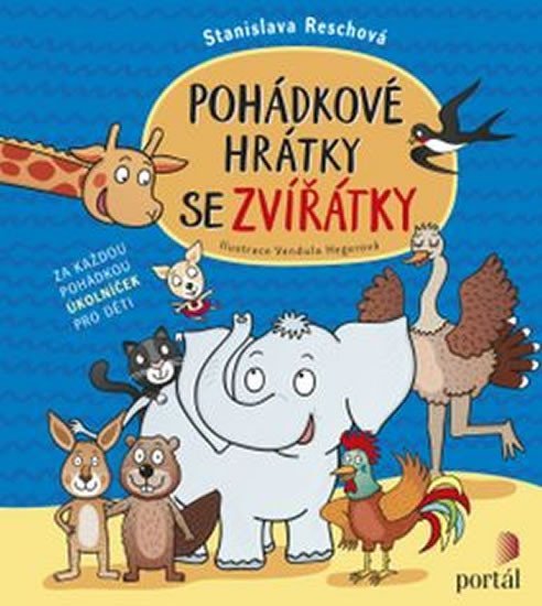 Levně Pohádkové hrátky se zvířátky - Stanislava Reschová