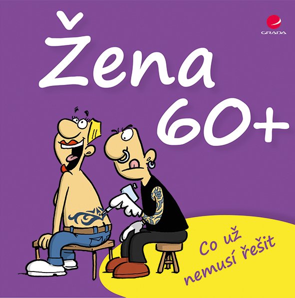 Žena 60+ Co už nemusí řešit - Miguel Fernandez