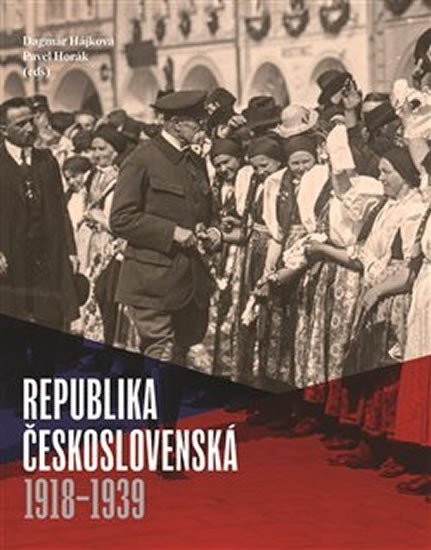 Levně Republika československá 1918-1939 - Dagmar Hájková