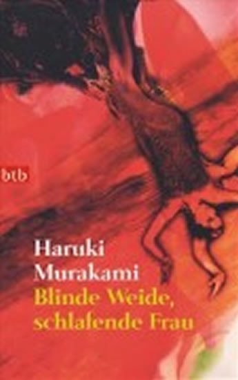 Levně Blinde Weide, schlafende Frau - Haruki Murakami