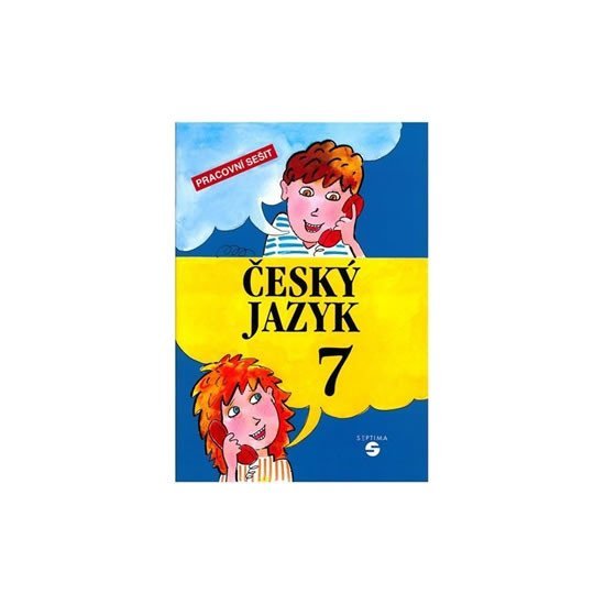 Český jazyk 7 - pracovní sešit, 5. vydání - Čmolíková