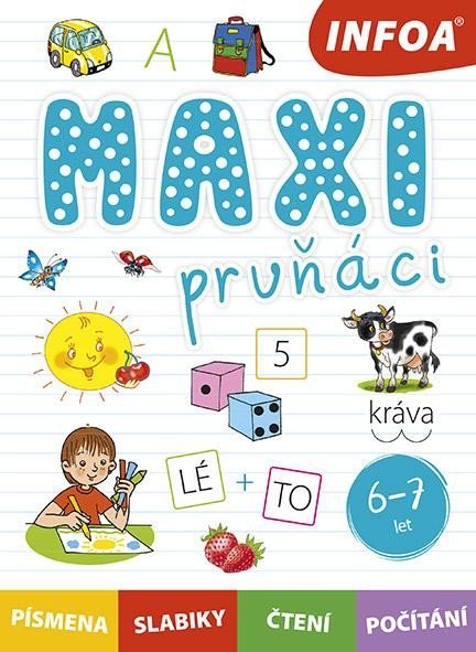 Levně Maxi prvňáci 6-7 let (písmena, slabiky, čtení, počítání)