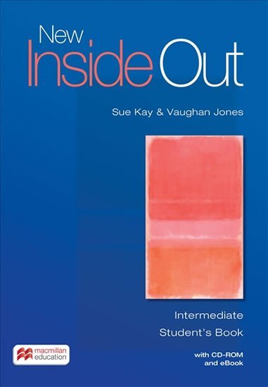 Levně New Inside Out Intermediate: Student´s Book with eBook and CD-Rom Pack - Sue Kay