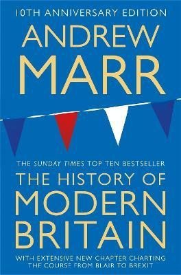 Levně A History of Modern Britain, 1. vydání - Andrew Marr