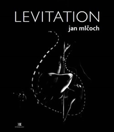 Levně Levitation - Jan Mlčoch