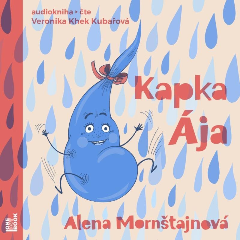 Levně Kapka Ája - CDmp3 (Čte Veronika Khek Kubařová) - Alena Mornštajnová